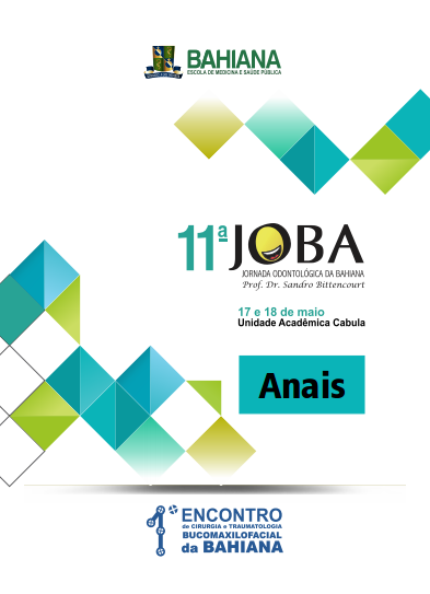 					View Vol. 3 (2012): Supl. 1 - 11ª Jornada Odontológica da Bahiana e 1º Encontro de Cirurgia e Traumatologia Bucomaxilofacial
				