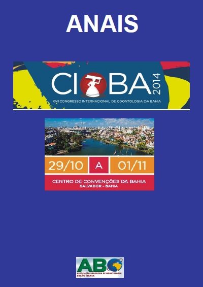 					Visualizar v. 5 (2014): Supl. 2 - XVII CIOBA - Congresso Internacional de Odontologia da Bahia
				