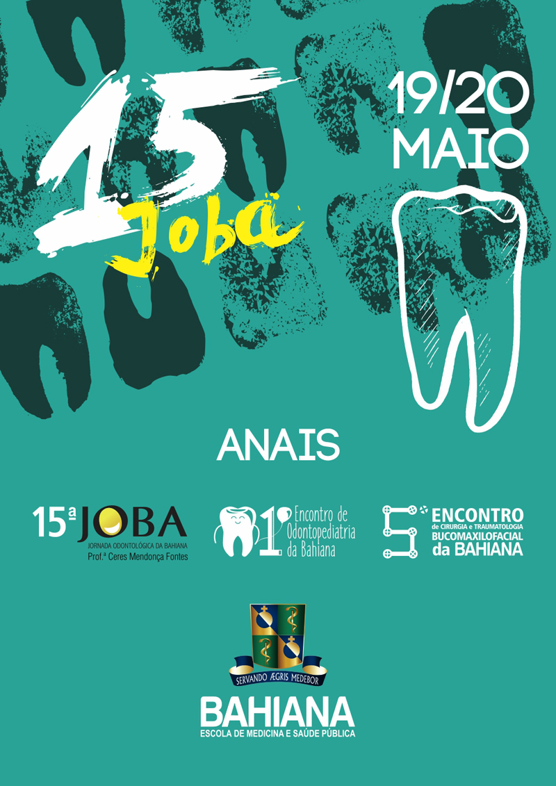 v. 7 (2016): Suplemento 1 - 15º JOBA - Jornada Odontológica da Bahiana